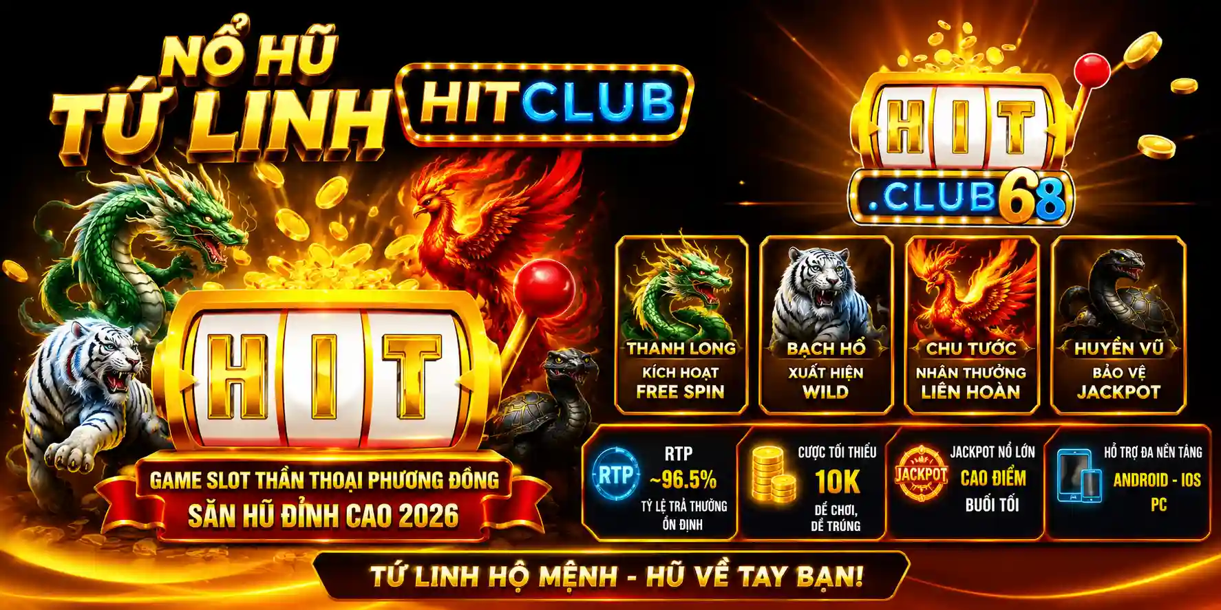 Đôi nét tổng quan về nổ hũ tứ linh Hitclub