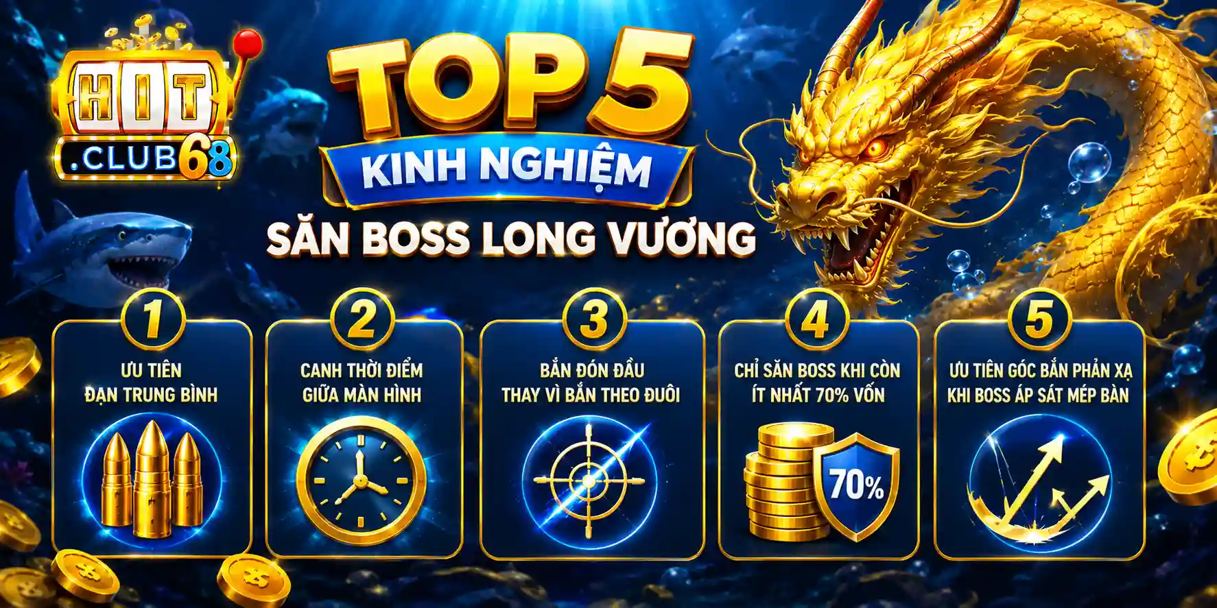 Top 5 kinh nghiệm săn boss bắn cá Long Vương