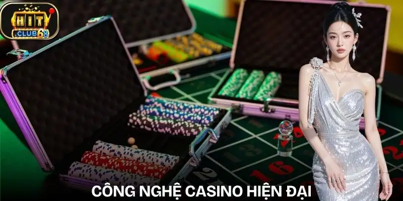 casino hitclub huong di cong nghe