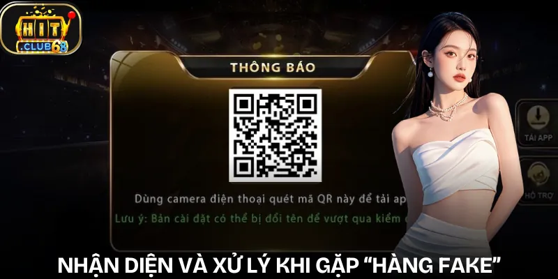 phan biet that gia hitclub cach xu ly