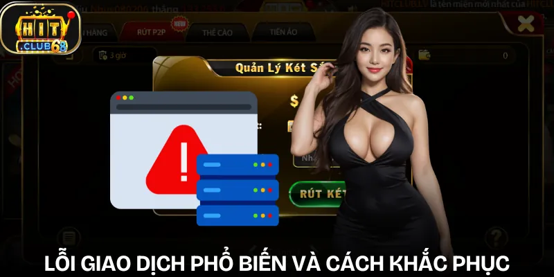 rut tien hitclub khac phuc su co