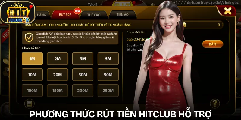 rut tien hitclub phuong thuc